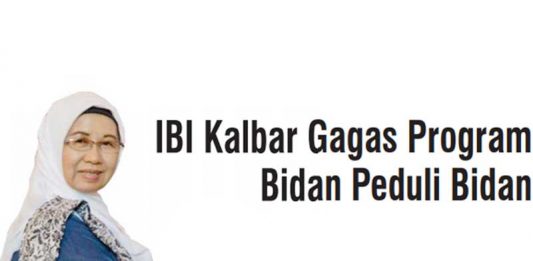 IBI Kalbar Gagas Program Bidan Peduli Bidan
