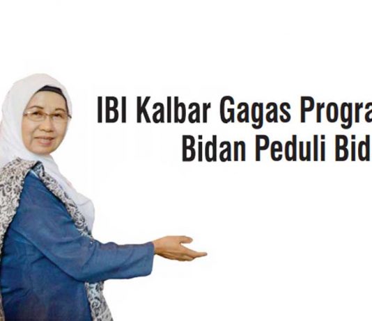 IBI Kalbar Gagas Program Bidan Peduli Bidan