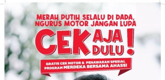 Gratis Cek Motor, Astra Motor Beri Penawaran Spesial “MERDEKA BERSAMA AHASS”
