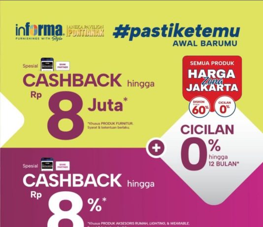 Informa Aneka Pavilion Pontianak Hadirkan Promo Turun Harga Mengikuti Harga Zona Jakarta